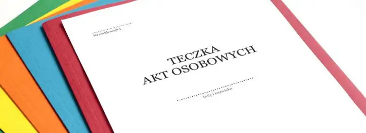 Akta osobowe pracownika - jak należy je prowadzić?